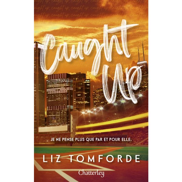 Caught up, Tome 3, Windy City