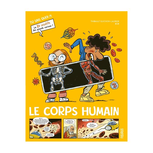 Le corps humain, Tu sais quoi ?!