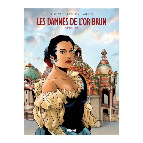 Paris, 1878, Les damnés de l'or brun, 3