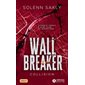 Collision, Wall breaker, 1