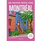 Montréal : 2025-2026, Un grand week-end à...
