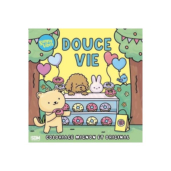 Douce vie : Coloriage mignon et original