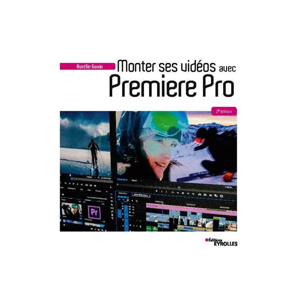 Monter ses vidéos avec Premiere Pro