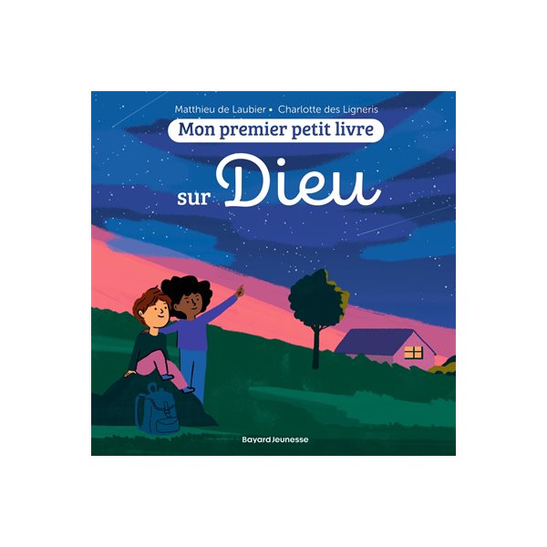Mon premier petit livre sur Dieu