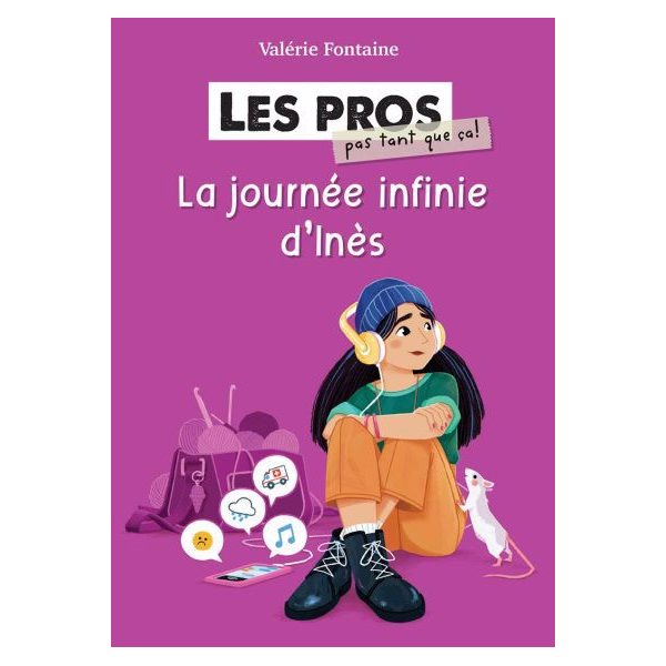 La journée infinie d’Inès, Tome 2, Les pros (pas tant que ça!)