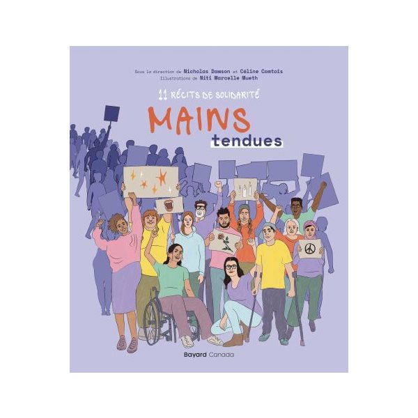 Mains tendues : 11 récits de solidarité