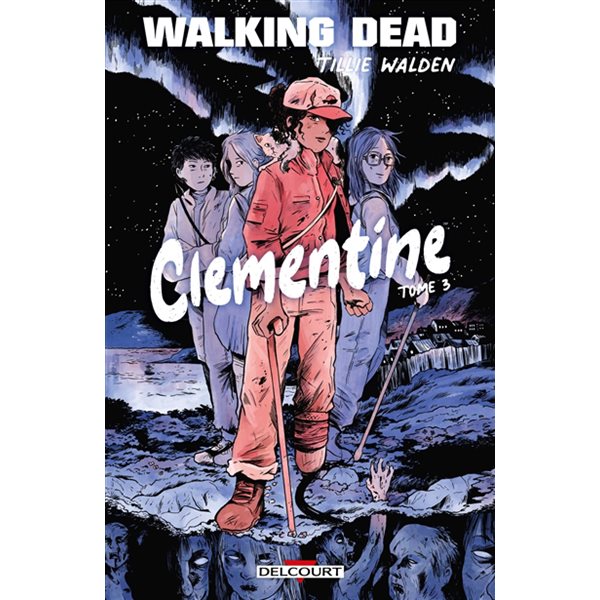 Walking dead : Clementine, Vol. 3