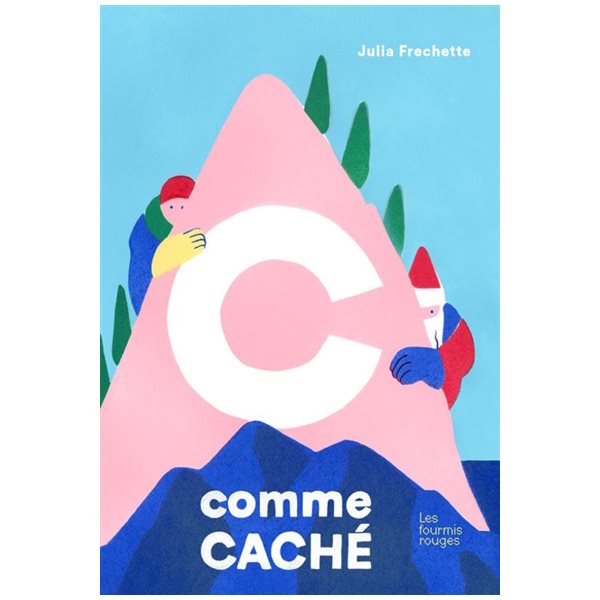 C comme caché, Fourmis rouges
