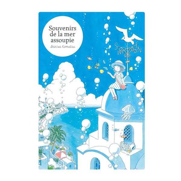 Souvenirs de la mer assoupie