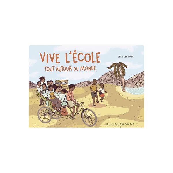 Vive l'école : tout autour du monde