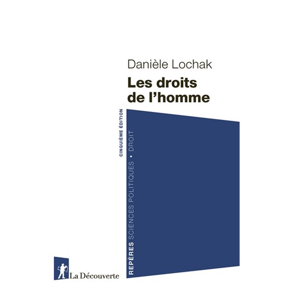 Les droits de l'homme, Repères. Sciences politiques-Droit, 333