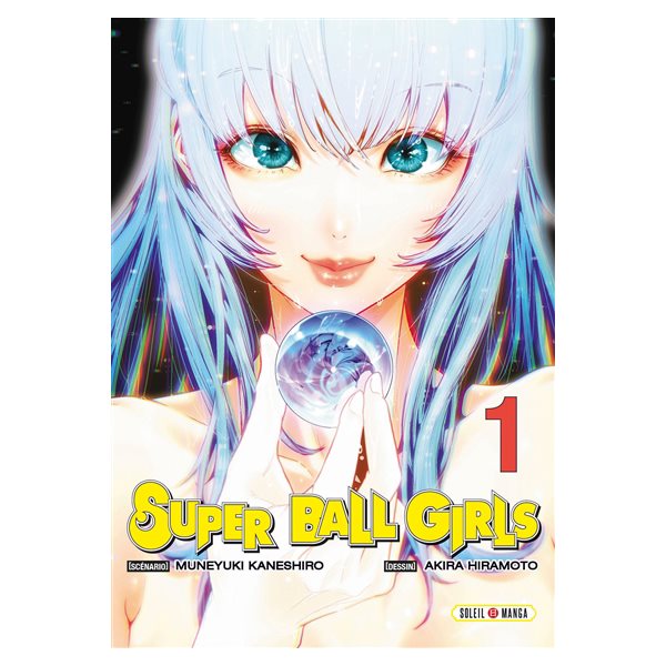 Super ball girls, Vol. 1