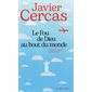 Le fou de Dieu au bout du monde