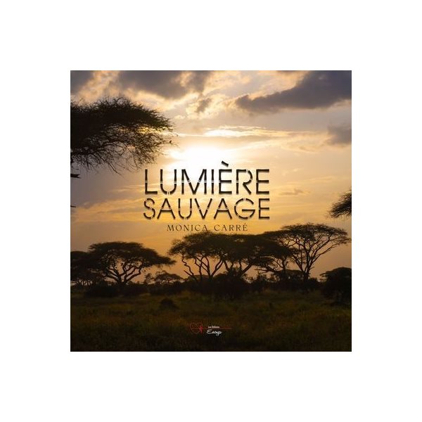 Lumière sauvage