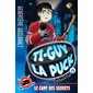 Ti-Guy la puck junior tome 8 - Le camp des secrets