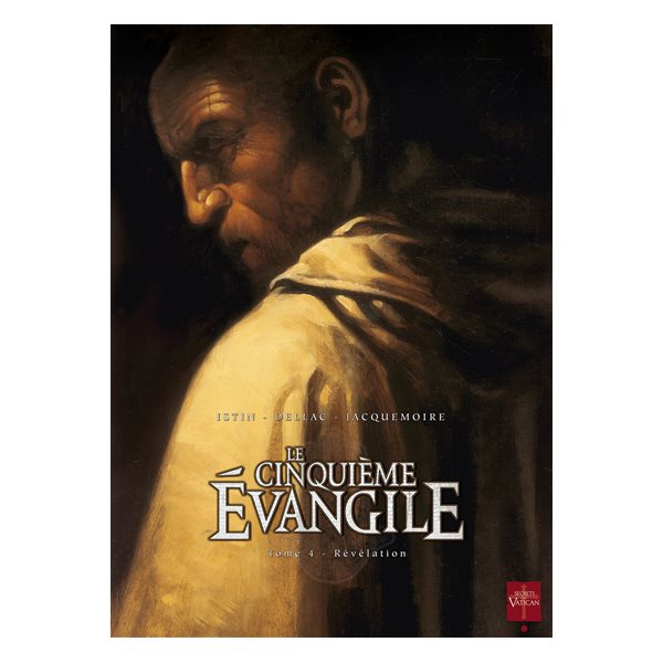 Révélation, Le cinquième Evangile, 4