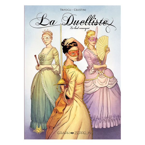 Le bal masqué, La duelliste, 2