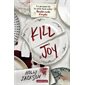 Kill Joy : préquel, Meurtre mode d'emploi