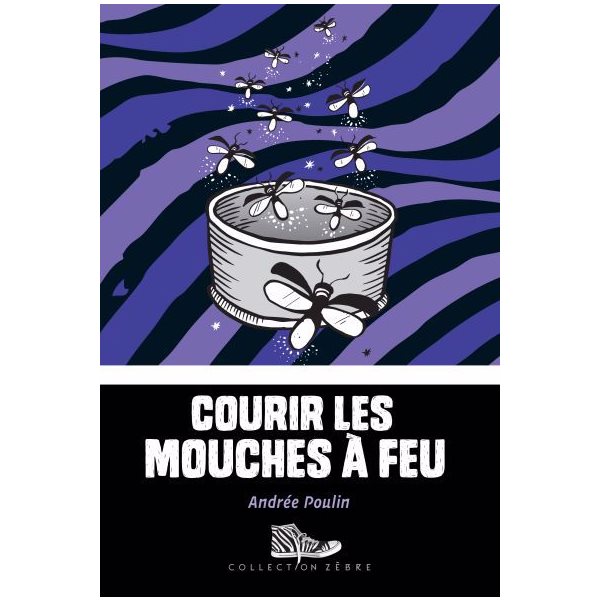 Courir les mouches à feu