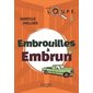 Embrouilles à Embrun, Tome 5, Loupe