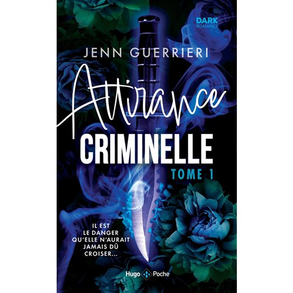 Attirance criminelle, Vol. 1
