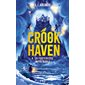 La forteresse imprenable, Tome 4, Crookhaven