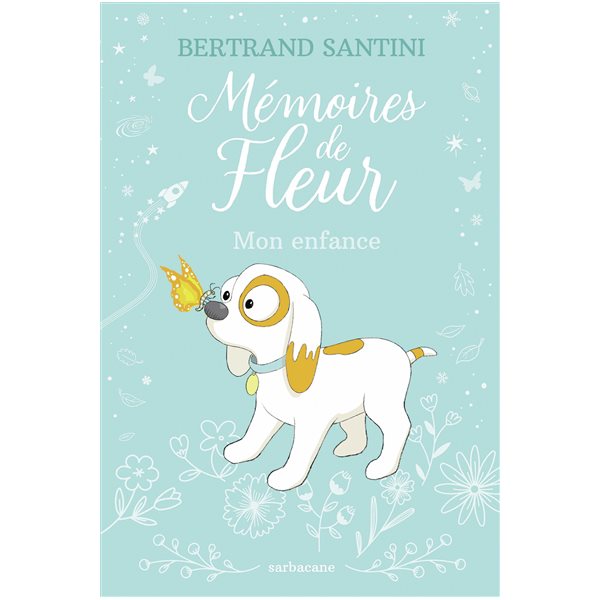Mémoires de Fleur : mon enfance