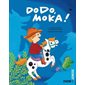 Dodo, Moka !, Station jeunesse