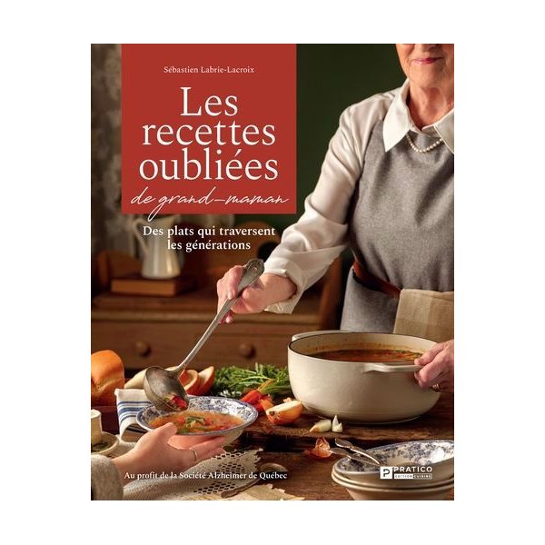 Les recettes oubliées de grand-maman