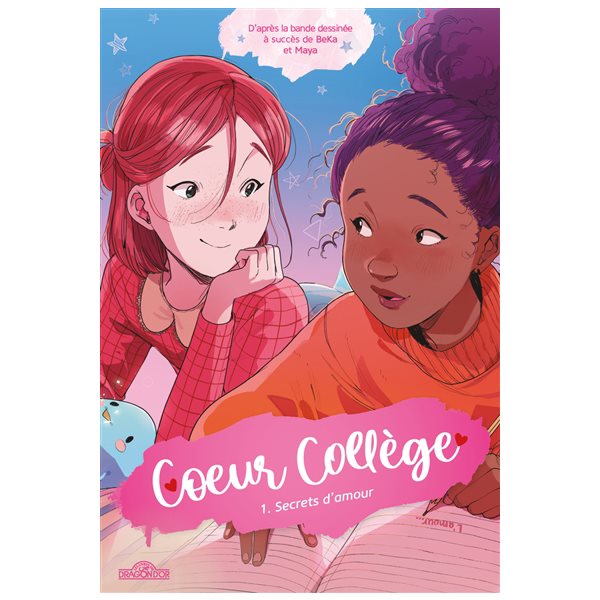 Secrets d'amour, Tome 1, Coeur collège