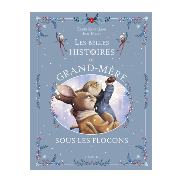 Les belles histoires de grand-mère sous les flocons