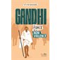 Gandhi : la force de la non-violence