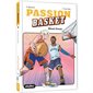 Miami dream, Tome 3, Passion basket
