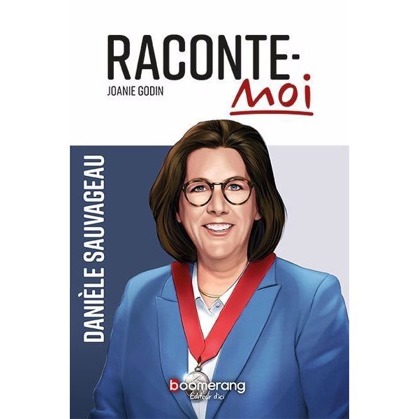 Danièle Sauvageau, Tome 71, Raconte-moi
