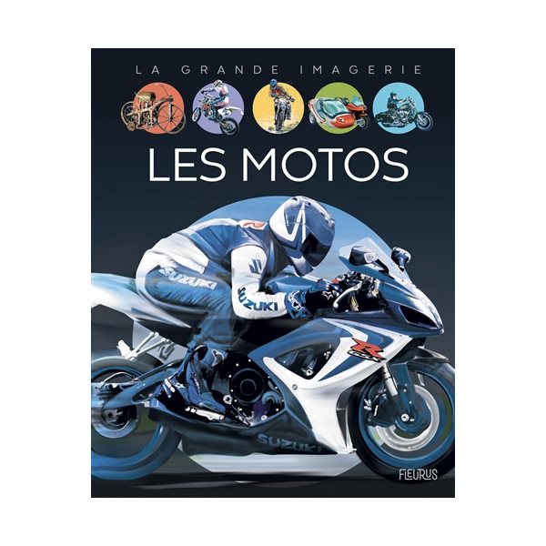 Les motos, La grande imagerie