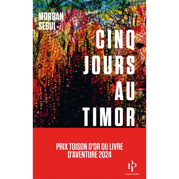 Cinq jours au Timor : récit