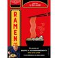 Ramen, pho & Cie : 50 recettes de soupes & accompagnements