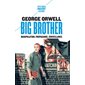 Big brother : manipulation, propagande, surveillance