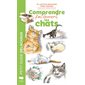 Comprendre facilement les chats