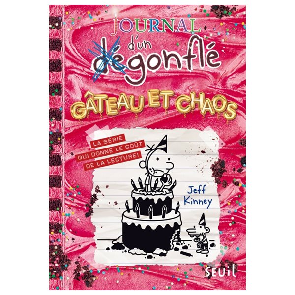 Gâteau et chaos, Tome 20, Journal d'un dégonflé