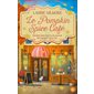 Le Pumpkin spice café, Tome 1, Dream Harbor