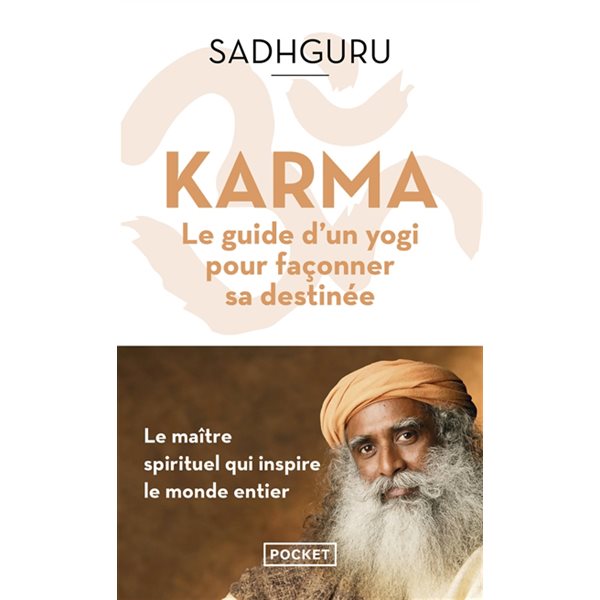Karma : le guide d'un yogi pour façonner sa destinée, Pocket. Evolution, 18860