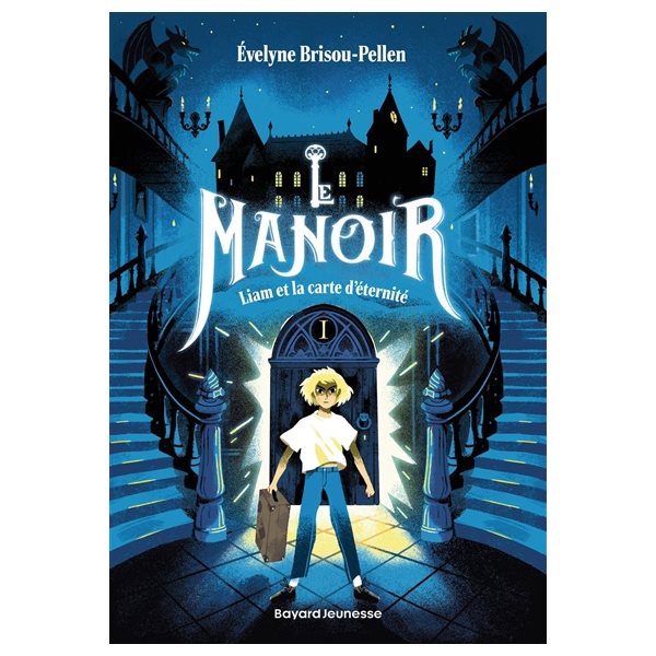 Liam et la carte d'éternité, Saison 1 Tome 1, Le manoir