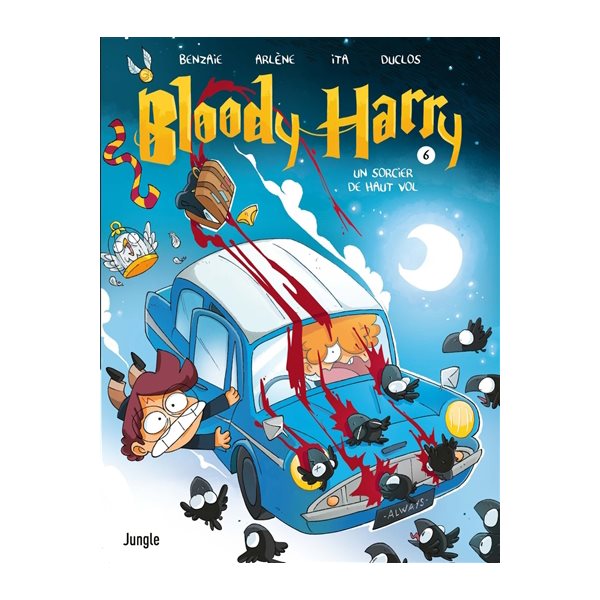 Un sorcier de haut vol, Bloody Harry, 6