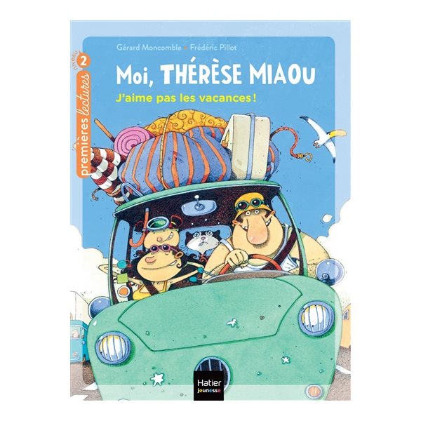 J'aime pas les vacances !, Moi, Thérèse Miaou, 3