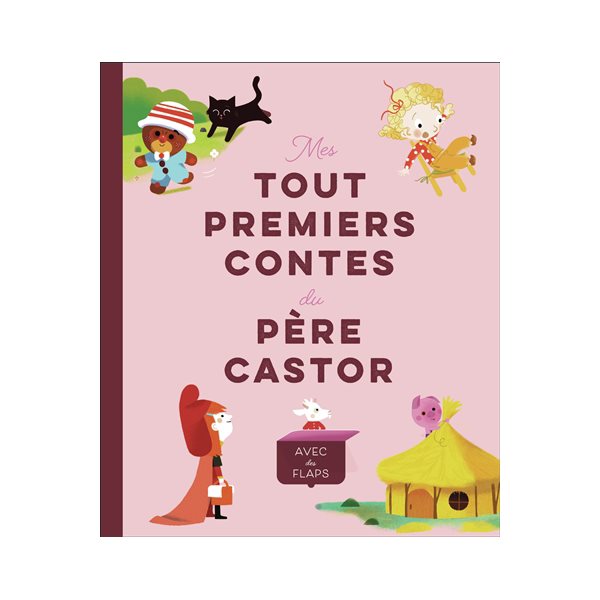Mes tout premiers contes du Père Castor : avec des flaps