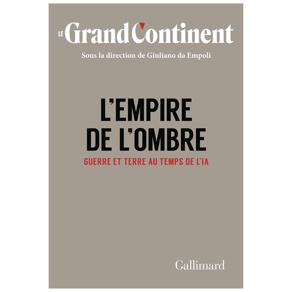 L'empire de l'ombre : guerre et terre au temps de l'IA