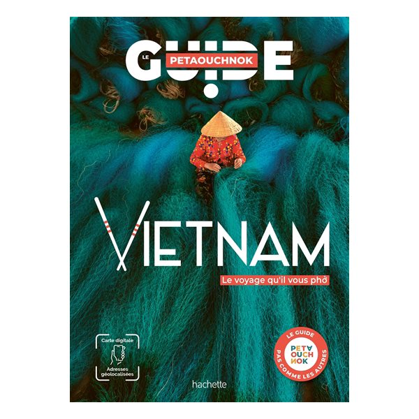 Vietnam : le voyage qu'il vous pho