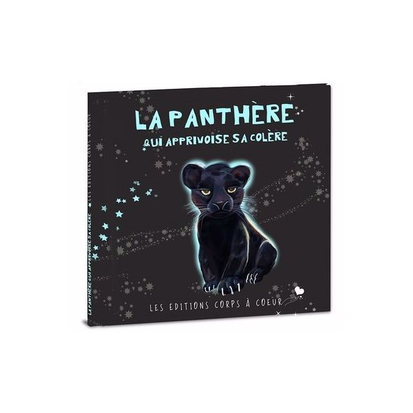 La panthère qui apprivoise sa colère