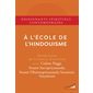 A l'école de l'hindouisme, Enseignants spirituels contemporains